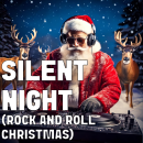 Silent Night (Rock And Roll Christmas)